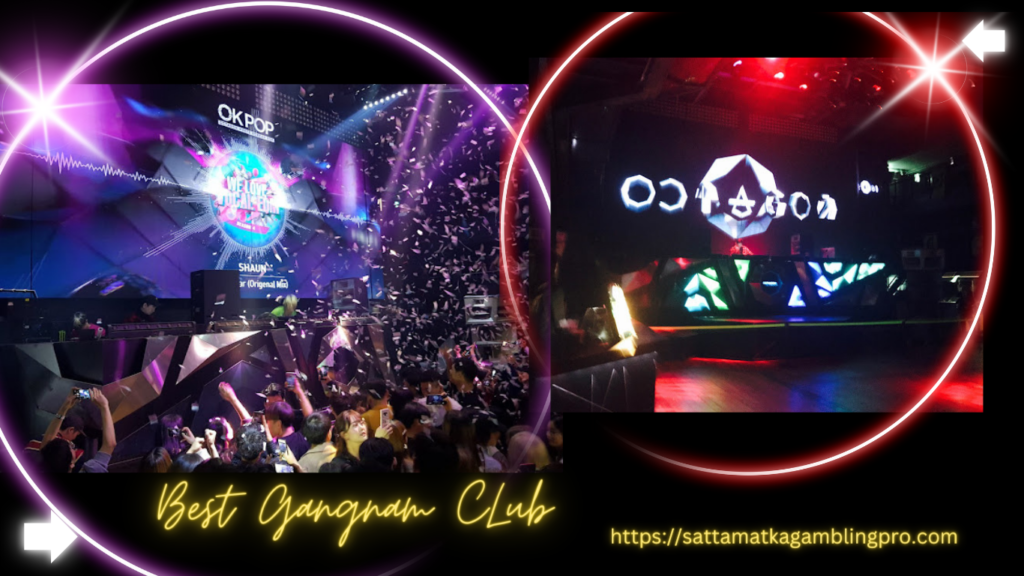 The Best Gangnam Clubs